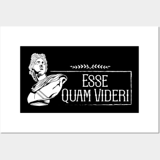 Latin saying - Esse Quam Videri Posters and Art